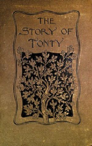 [Gutenberg 41273] • The Story of Tonty